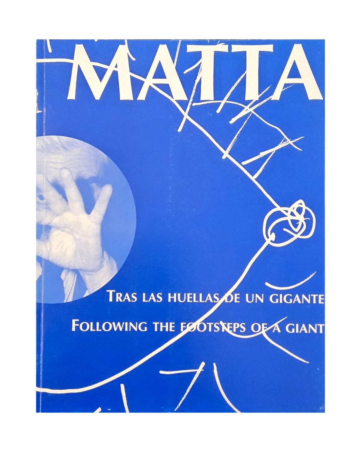 Matta, Tras la huella de un gigante